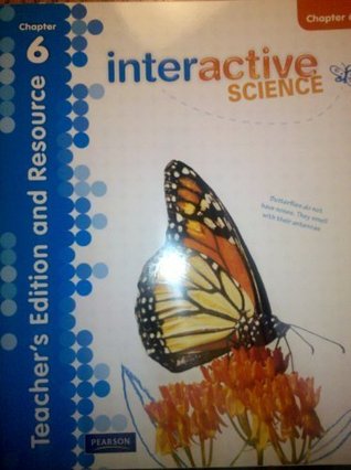 Full Download Interactive Science Teacher's Edition and Resource Grade 3 Chapter 6 - Prentice Hall Pearson | ePub