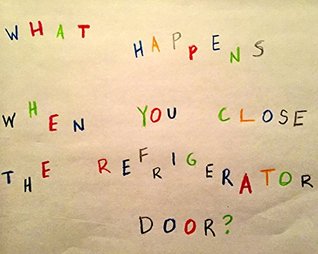 Download What Happens When You Close The Refrigerator Door? - Josh MacIver file in PDF