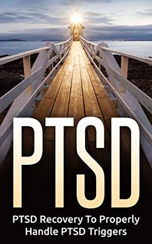 Read Online PTSD: Self Help: PTSD Recovery (Trauma Depression Bipolar) (Borderline Personality Disorder PTSD Mental Illness) - David Walker | ePub