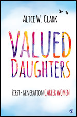 Read Online Valued Daughters: First-Generation Career Women - Alice W Clark file in ePub
