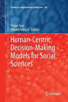 Download Human-Centric Decision-Making Models for Social Sciences - Peijun Guo | ePub