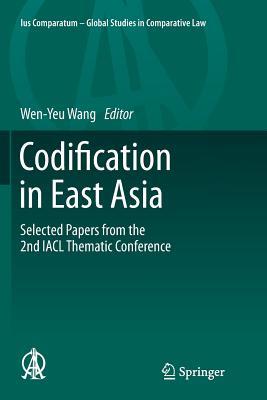 Read Codification in East Asia: Selected Papers from the 2nd Iacl Thematic Conference - Wen-Yeu Wang | PDF