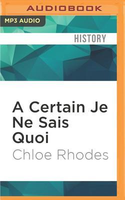 Read A Certain Je Ne Sais Quoi: Words We Pinched from Other Languages - Chloe Rhodes | ePub