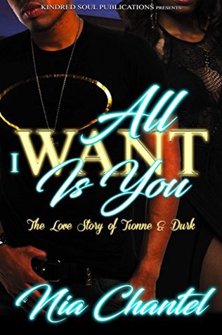 Download All I Want Is You: The Love Story of Tionne & Durk - Nia Chantel file in ePub