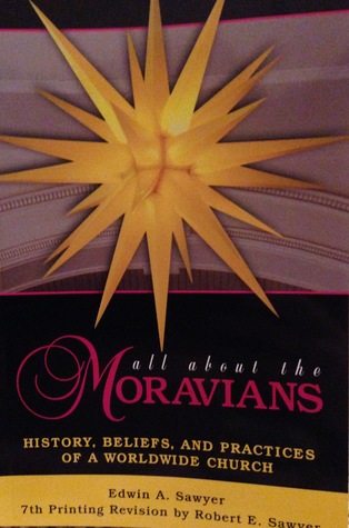 Read Online All About the Moravians: History, Beliefs, and Practices of a Worldwide Church - Edwin A. Sawyer file in ePub