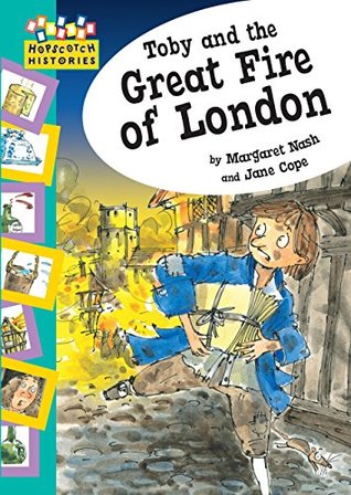 Read Toby and The Great Fire Of London (Hopscotch Histories Book 7) - Margaret Nash file in ePub