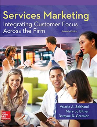 Full Download Services Marketing: Integrating Customer Focus Across the Firm - Valarie A. Zeithaml file in PDF