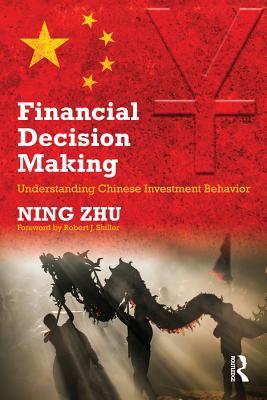 Download Financial Decision Making: Understanding Chinese Investment Behavior - Ning Zhu | ePub