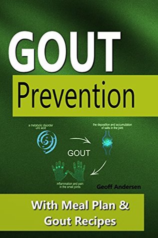 Download Gout Prevention - An Essential Guide: With Meal Plan & Gout Recipes - Geoff Andersen file in PDF