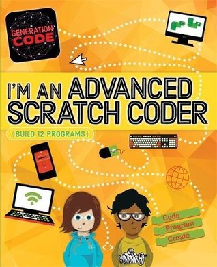 Read I'm an Advanced Scratch Coder (Generation Code) - Max Wainewright | PDF