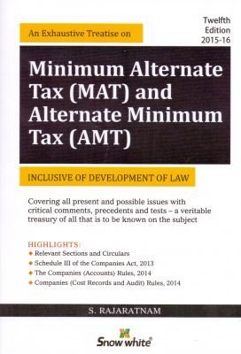 Download A exhaustive treatise on Minimum Alternate Tax (MAT ) and Alternate Minimum Tax (AMT) - S Rajaratnam file in ePub