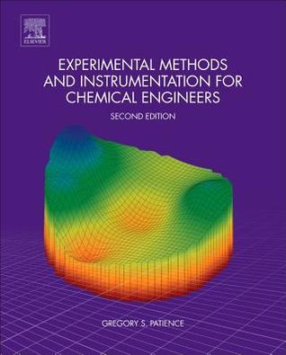 Read Experimental Methods and Instrumentation for Chemical Engineers - Gregory S. Patience file in PDF