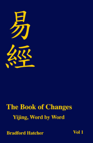 Download The Book of Changes: Yijing, Word by Word (Volume 2) - Bradford Hatcher | ePub