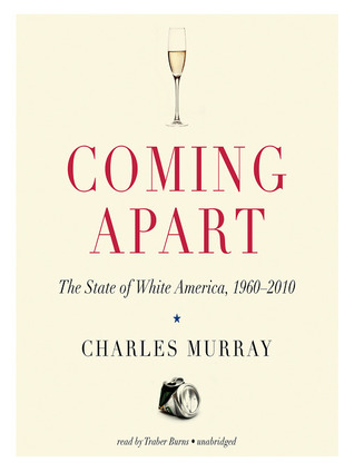Download Coming Apart: The State of White America, 1960-2010 - Charles Murray | ePub