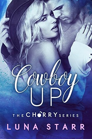 Download Cowboy Up: A Sultry Contemporary Romance (The Cherry Series Book 1) - Luna Starr file in ePub