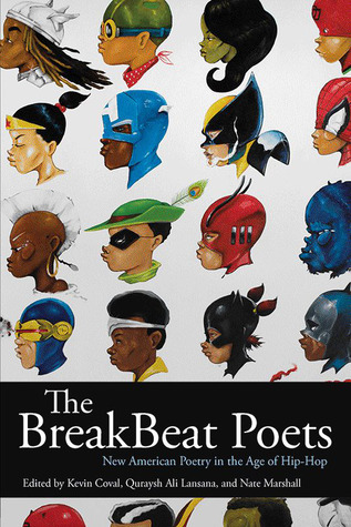 Read Online The BreakBeat Poets: New American Poetry in the Age of Hip-Hop - Kevin Coval file in ePub