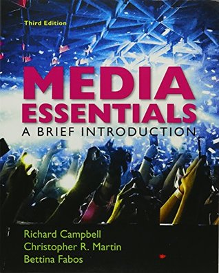 Read Media Essentials: A Brief Introduction [with LaunchPad 1-Term Access Code] - Richard Campbell file in PDF