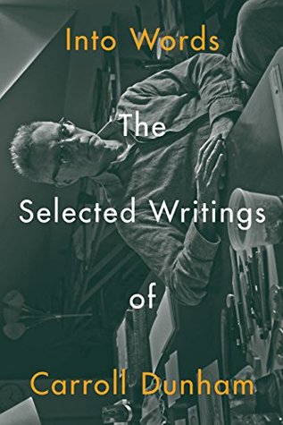 Download Into Words: The Selected Writings of Carroll Dunham - Carroll Dunham file in ePub