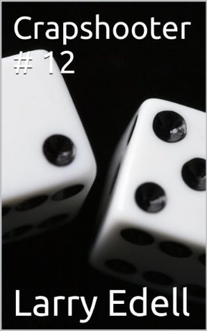 Download Crapshooter # 12 (The Crapshooter Newsletter) - Larry Edell file in ePub