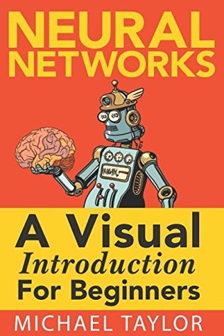 Download Make Your Own Neural Network: An In-Depth Visual Introduction for Beginners - Michael Taylor file in ePub