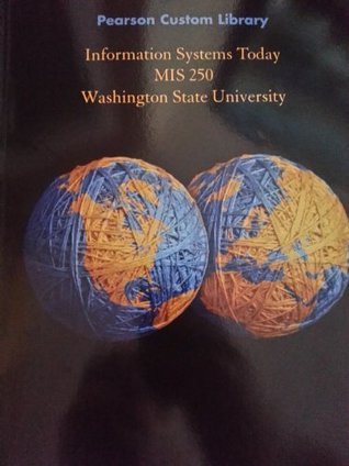 Read Online MIS 250 Information Systems Today Washington State University (Custom Textbook Lab Textbook) - Joe Valacich file in PDF
