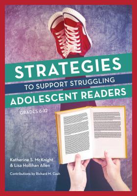 Read Strategies to Support Struggling Adolescent Readers, Grades 6-12 - Katherine S. McKnight file in ePub
