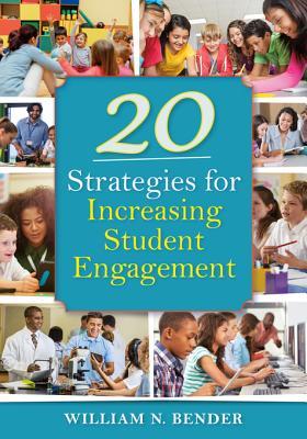 Read Online 20 Strategies for Increasing Student Engagement - William N. Bender file in ePub