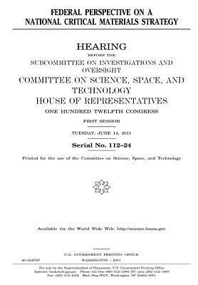 Download Federal Perspective on a National Critical Materials Strategy - U.S. Congress file in PDF