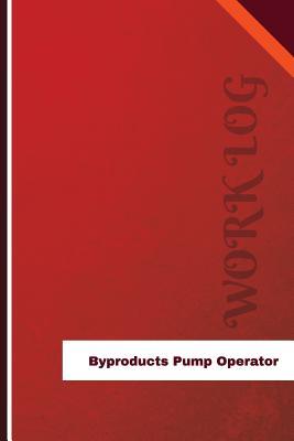 Full Download Byproducts Pump Operator Work Log: Work Journal, Work Diary, Log - 126 Pages, 6 X 9 Inches - Orange Logs | ePub