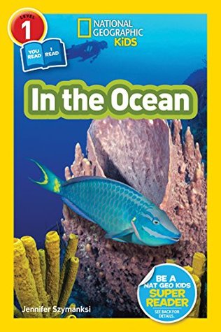 Full Download In the Ocean (National Geographic Readers: L1/Co-Reader) - Jennifer Szymanski | ePub