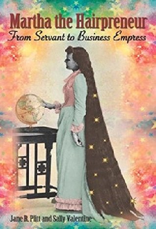 Download Martha the Hairpreneur: From Servant to Business Empress - Jane Plitt | ePub