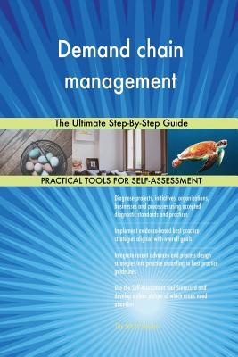 Read Demand chain management The Ultimate Step-By-Step Guide - Gerardus Blokdyk file in PDF