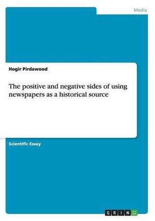 Read The Positive and Negative Sides of Using Newspapers as a Historical Source - Hogir Pirdawood file in ePub