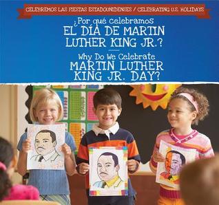 Read Online �Por Qu� Celebramos El D�a de Martin Luther King Jr.? / Why Do We Celebrate Martin Luther King Jr. Day? - Michaela Seymour file in ePub