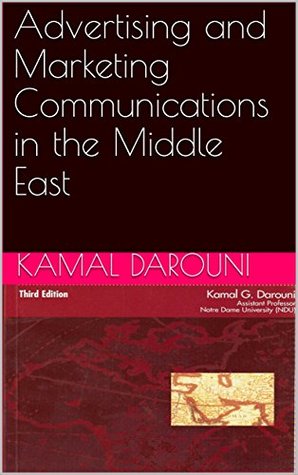 Read Online Advertising and Marketing Communications in the Middle East - Kamal Darouni | PDF