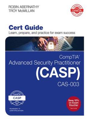 Read Online Comptia Advanced Security Practitioner (Casp) Cas-003 Cert Guide - Robin Abernathy | ePub