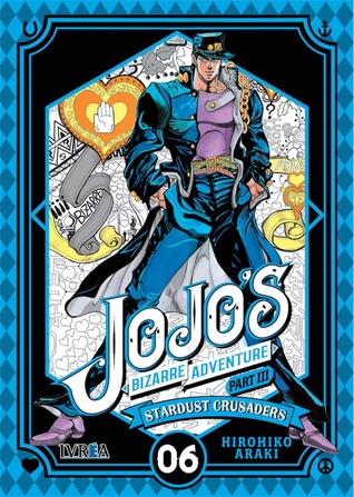 Read Online JoJo's Bizarre Adventure, Part III: Stardust Crusaders, vol. 06 - Hirohiko Araki file in PDF