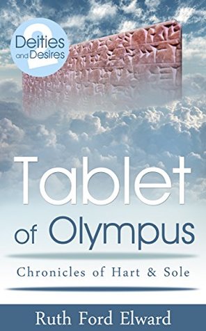 Read Online Tablet of Olympus Vol. 2 Hart and Sole (Metaphysical Mystery, Fantasy Drama) - Ruth Ford Elward | PDF