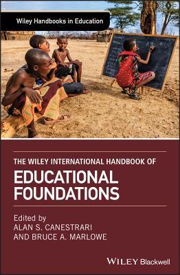 Download The Wiley International Handbook of Educational Foundations - Alan Canestrari file in ePub