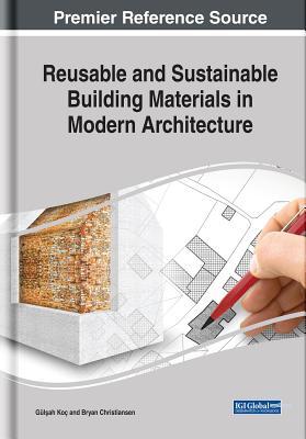 Read Reusable and Sustainable Building Materials in Modern Architecture - Gulsah Koc file in PDF