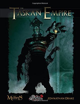 Read Online The Taskan Empire: A World of Thennla Sourcebook for Mythras - Jonathan Drake | ePub