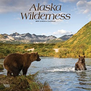 Read Online Alaska Wilderness 2019 12 x 12 Inch Monthly Square Wall Calendar, USA United States of America Noncontiguous State Nature (Multilingual Edition) -  | PDF