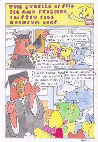 Download The stories of Fred Pig and friends in Fred Pigs quantum leap (The stories of Fred Pig and friends This is one of the early stories) - Ray Ninnis file in PDF