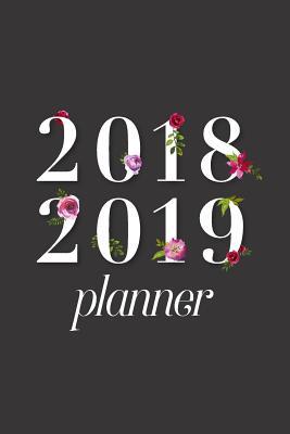 Full Download 2018 2019 Planner, 18 Month Weekly & Monthly Planner 2018-2019: Floral Text, July 2018 - December 2019, 6 X 9 -  file in ePub
