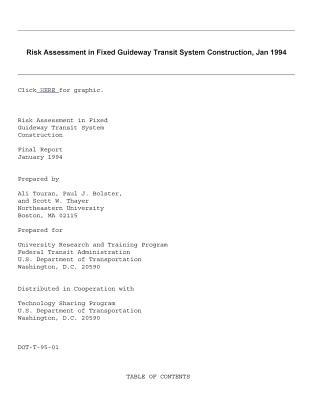 Read Online Risk Assessment in Fixed Guideway Transit System Construction Microform: Final Report - U.S. Department of Transportation file in PDF