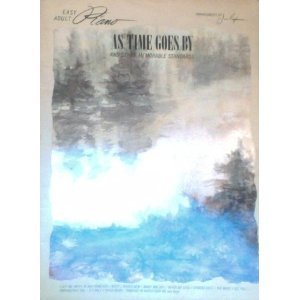 Read Online Easy Adult Piano As Time Goes By and Other Memorable Standards - Joe Raposo | ePub