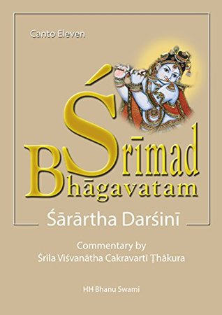 Download Śrīmad Bhāgavatam, Eleventh Canto: with Sārārtha-darśinī commentary - HH Bhanu Swami file in PDF