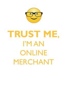 Download TRUST ME, I'M AN ONLINE MERCHANT AFFIRMATIONS WORKBOOK Positive Affirmations Workbook. Includes: Mentoring Questions, Guidance, Supporting You. - Affirmations World file in PDF