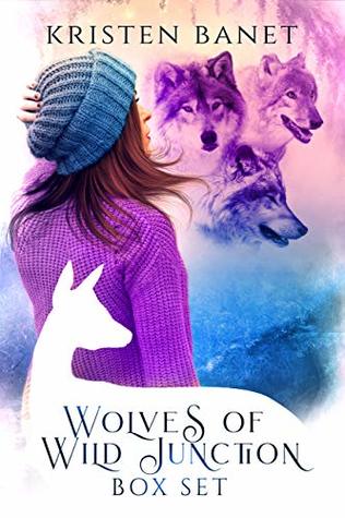 Read The Wolves of Wild Junction Boxset: A Reverse Harem Paranormal Romance Series - Kristen Banet | PDF