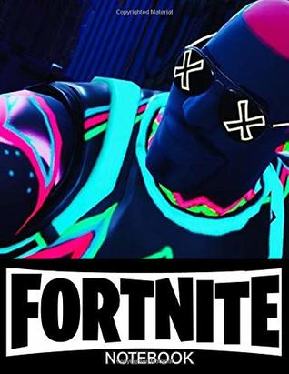 Read Fortnite. Notebook: for Drawing, Sketching and Creative Doodling ( size: 8.5 x 11) 101 Pages. Personalized Artist Notebook and Sketchbook Journal, Workbook, Diary ( Unofficial Book ) -  file in PDF
